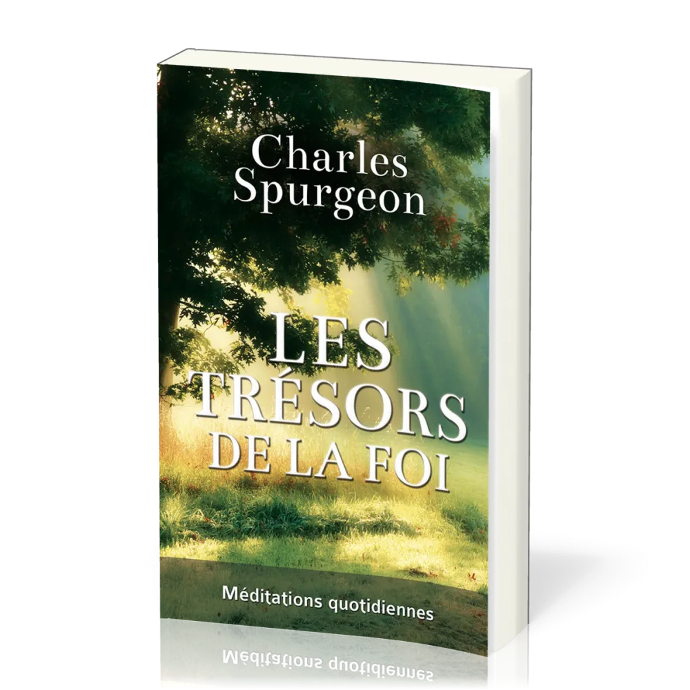 Trésors de la foi, Les - Méditations quotidiennes