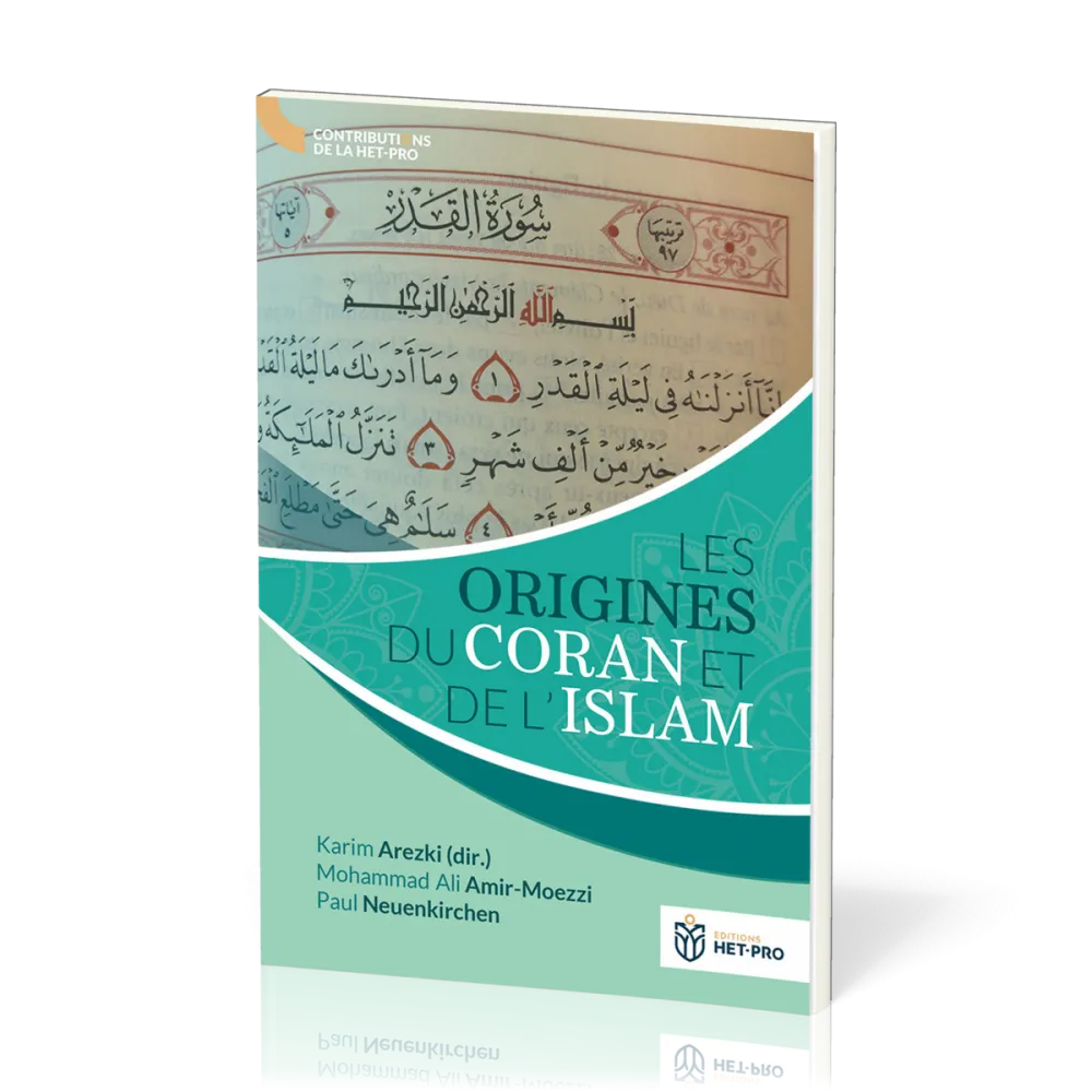 Origines du coran et de l'islam, Les