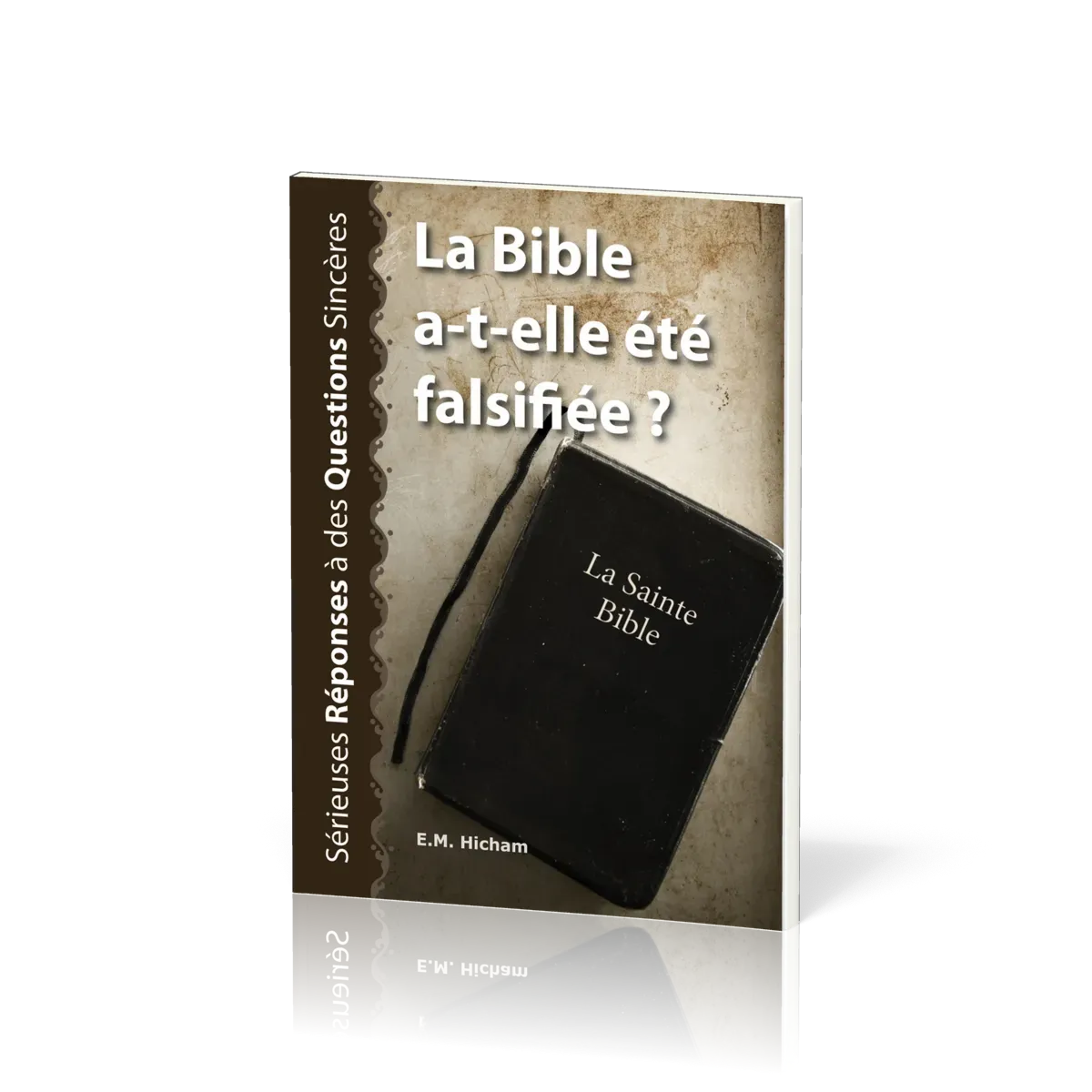Bible a-t-elle été falsifiée ?, La