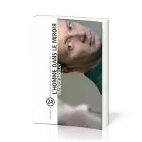 Homme dans le miroir, L'