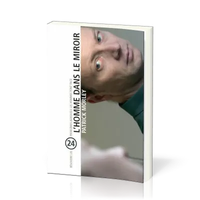 Homme dans le miroir, L'