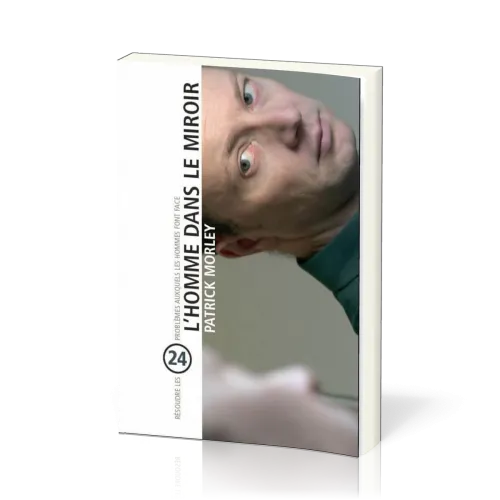 Homme dans le miroir, L'