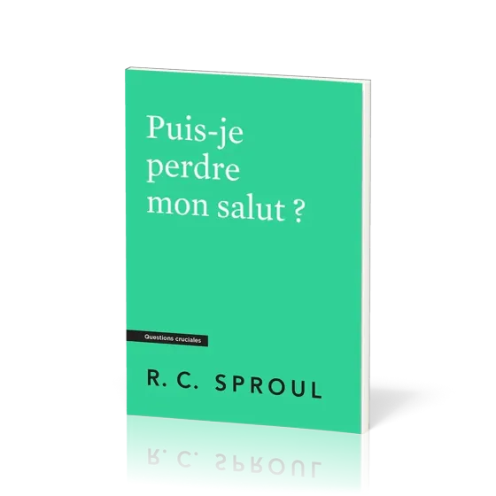 Puis-je perdre mon salut ?