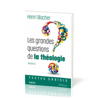 Grandes questions de la théologie, Les - Vol 2