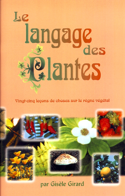 Langage des plantes, Le