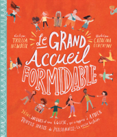 Grand accueil formidable, Le