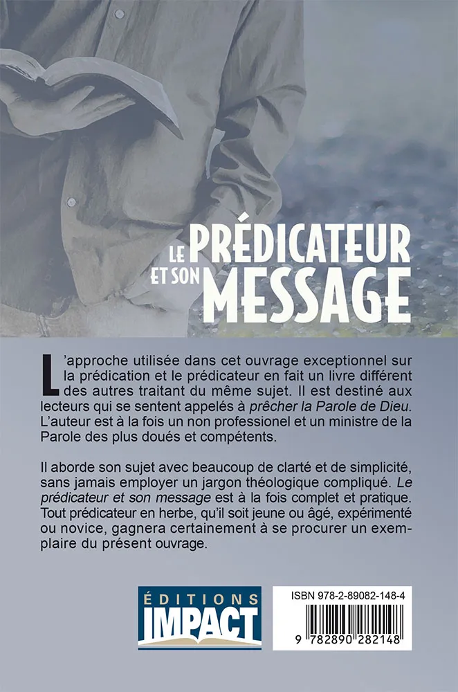 Prédicateur et son message, Le