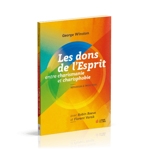 Dons de l'Esprit, Les - entre charismanie et charisphobie