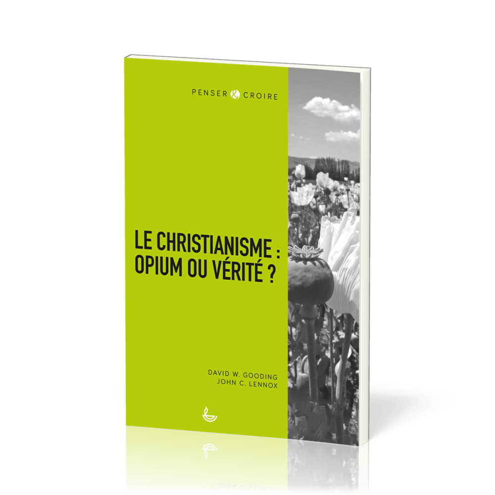Christianisme : opium ou vérité, Le