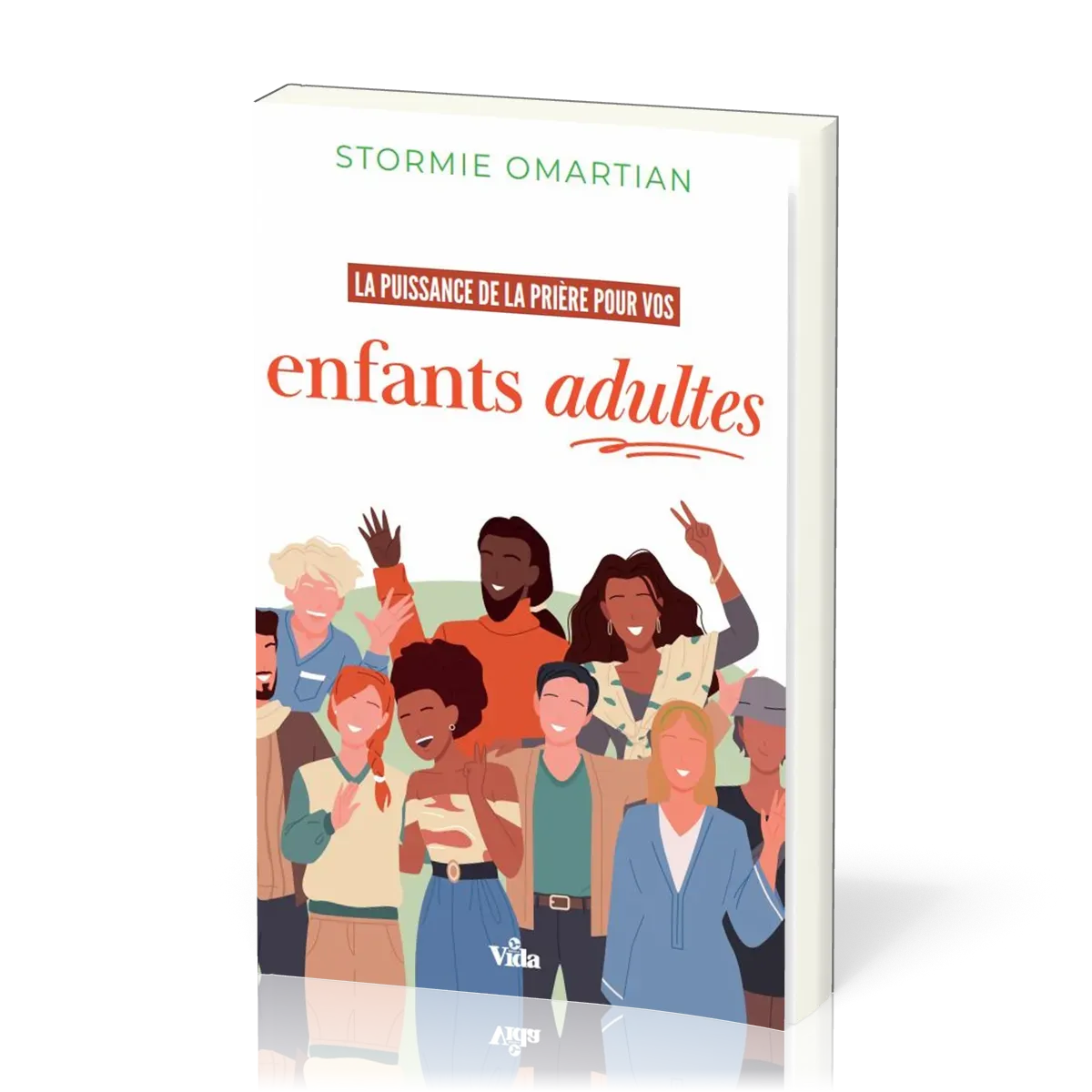 Puissance de la prière pour vos enfants adultes, La