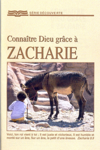 Connaître Dieu grâce à Zacharie