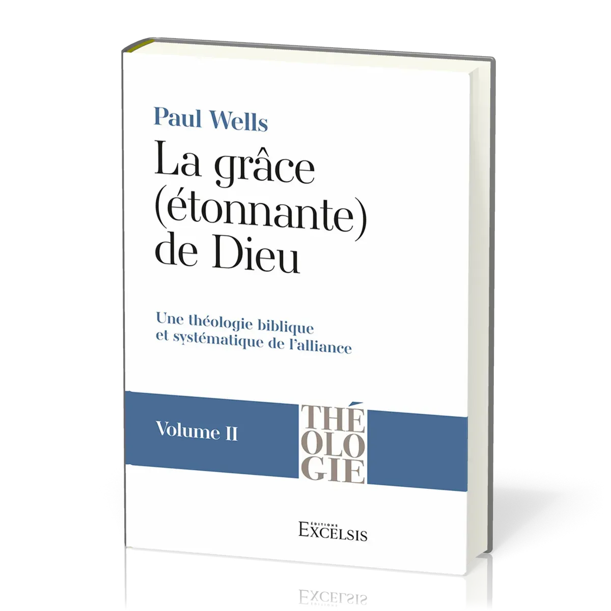 Grâce (étonnante) de Dieu, La - Vol 2