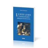 Petit guide d'enseignement biblique pour tous, Le