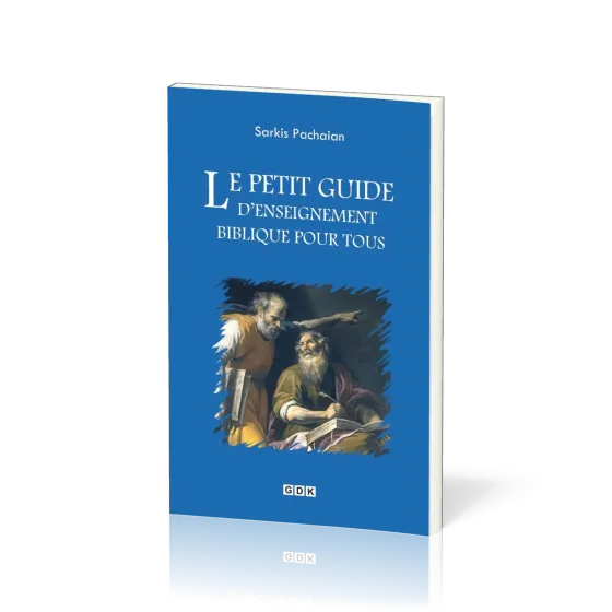 Petit guide d'enseignement biblique pour tous, Le
