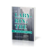 Labyrinthe de la vie chrétienne, Le - Recueil de textes choisis de Cutting, Brumfield et Bounds