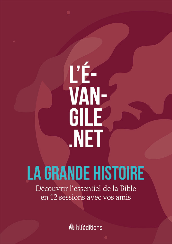 Grande histoire, La - Découvrir l'essentiel de la Bible en 12 sessions avec vos amis