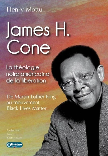 James H. Cone - La théologie noire américaine de la libération