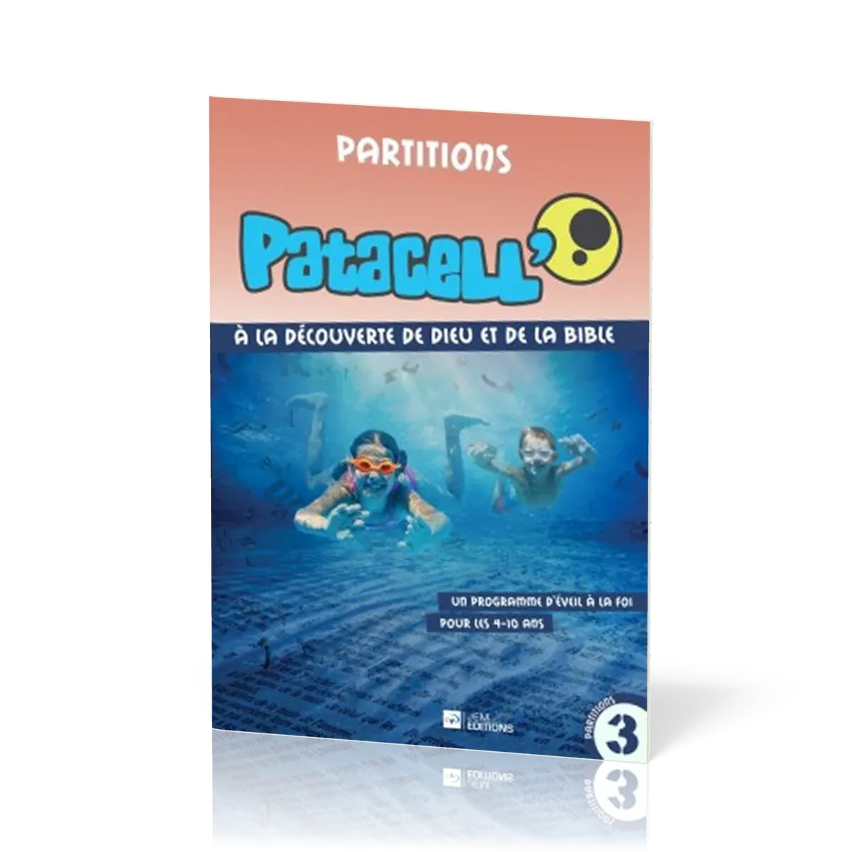 Patacell Vol.3 - A la découverte de Dieu et de la Bible - partitions