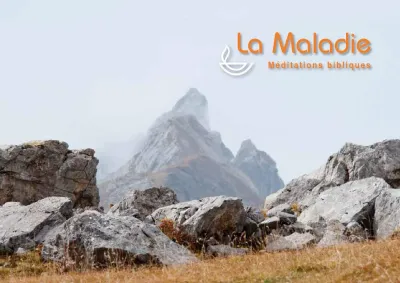 Maladie, La - Méditations bibliques