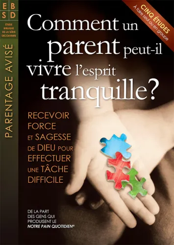 Comment un parent peut-il vivre l'esprit tranquille ? - Cinq études