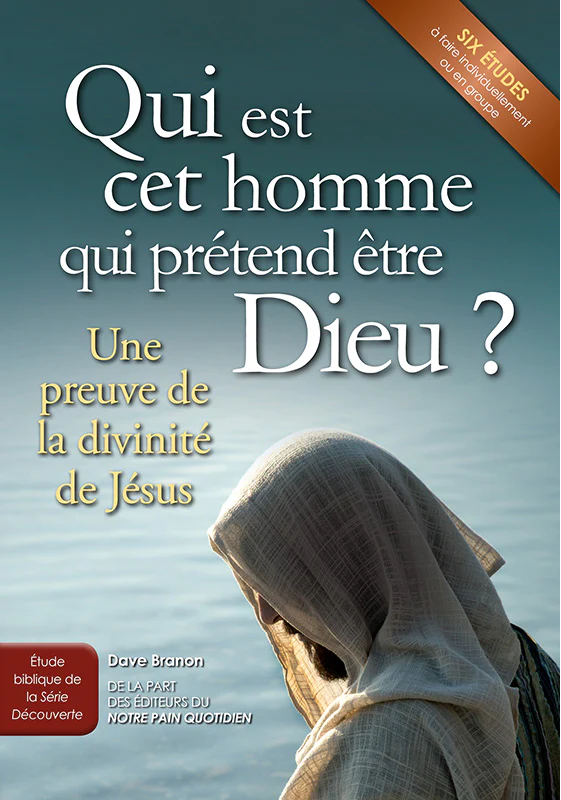 Qui est cet homme qui prétend être Dieu ? (Etudes)