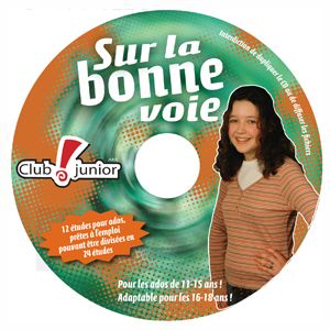 Sur la bonne voie - 12 études pour ados en CD-R