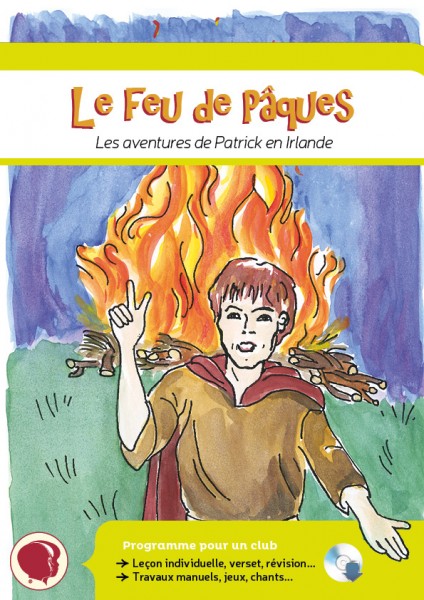 Feu de Pâques, Le - Les aventures de Patrick en Irlande