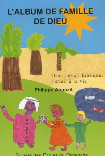 Album de famille de Dieu, L'