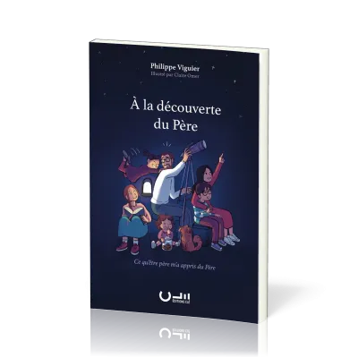 A la découverte du Père