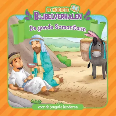 De Mooiste Bijbelverhalen - De goede samaritaan