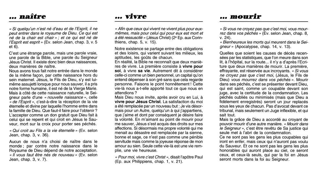 Deux manières de naître, vivre, mourir, ressusciter