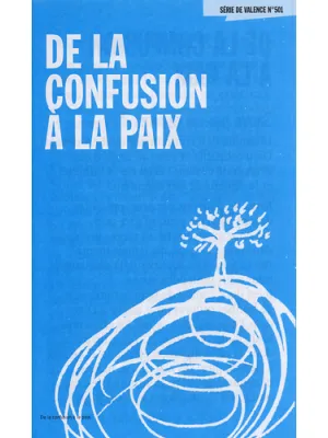 De la confusion à la paix
