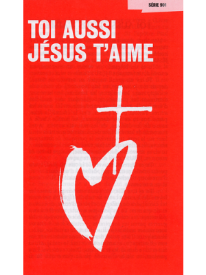 Toi aussi Jésus t'aime