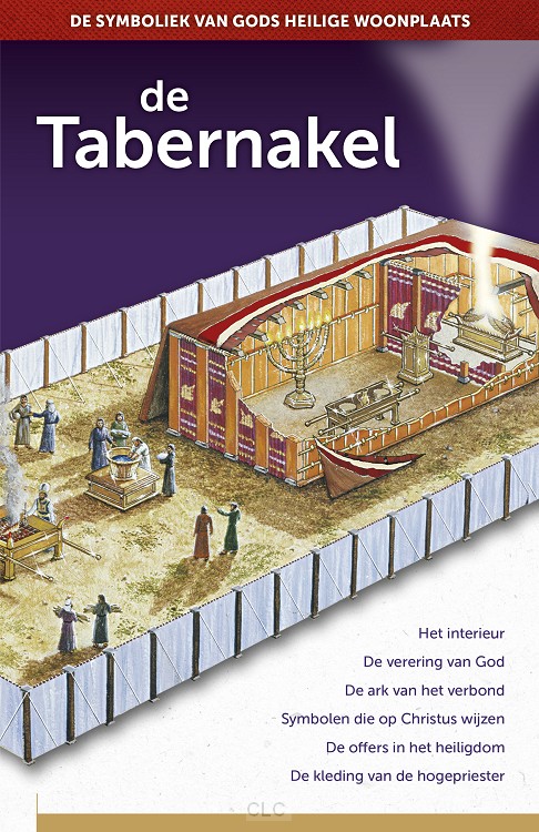 De tabernakel - De symboliek van Gods heilige woonplaats