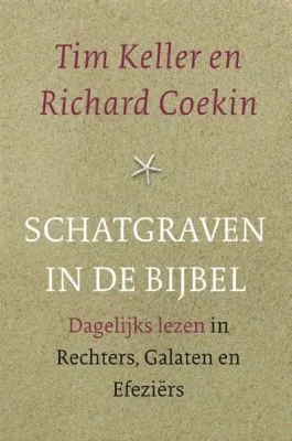 Schatgraven in de Bijbel - GALATEN, RECHTERS en EFEZIERS