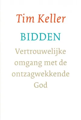 Bidden - Vertrouwelijke omgang met de ontzagwekkende God
