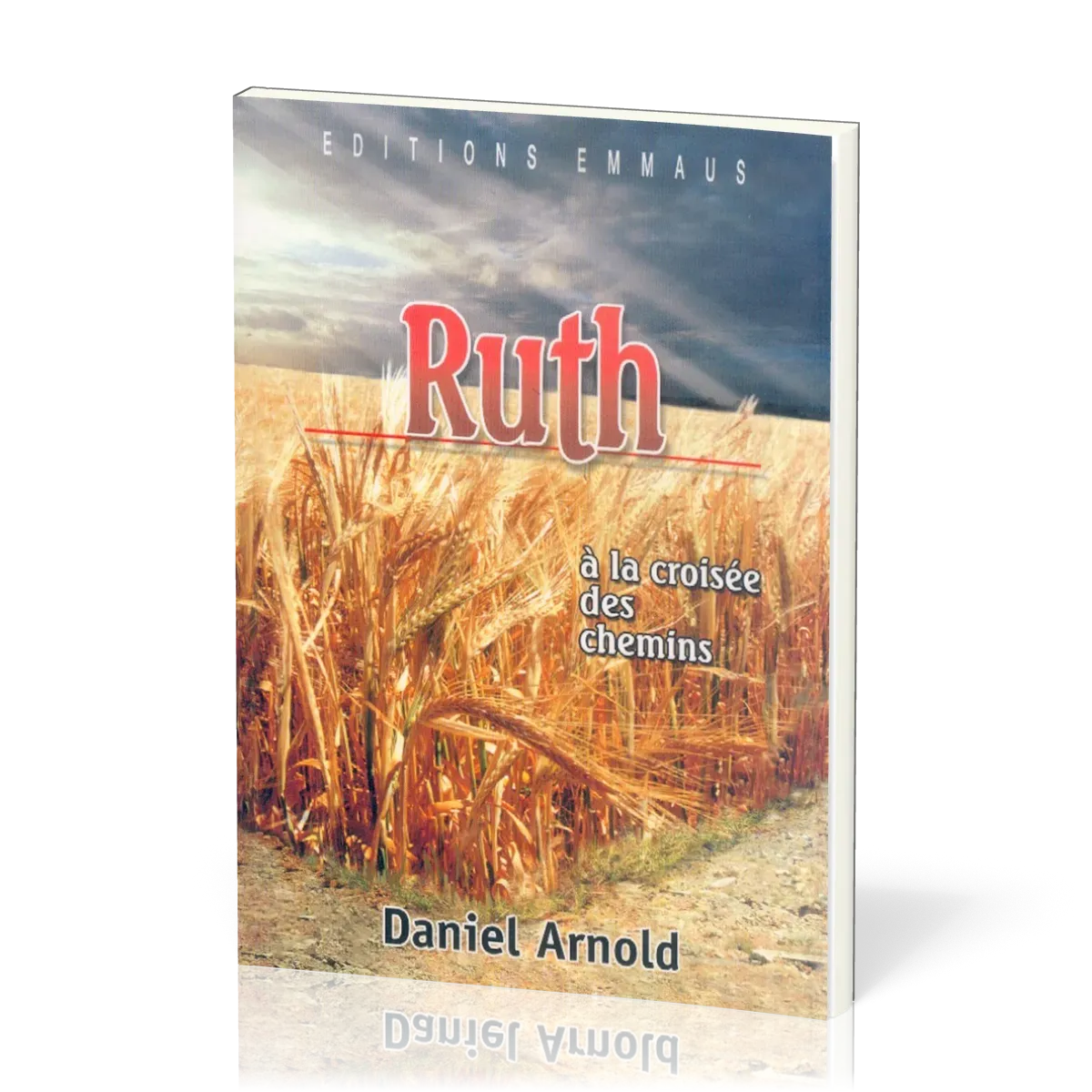 Ruth à la croisée des chemins