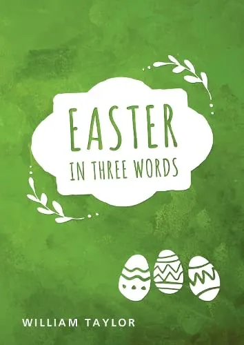 Easter in three words