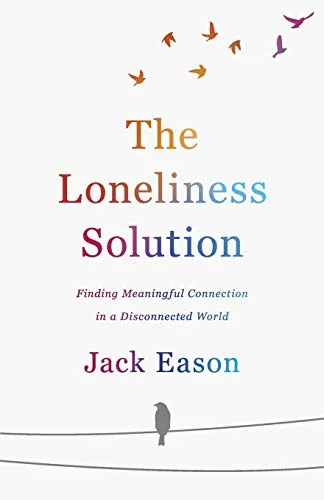 The loneliness solution