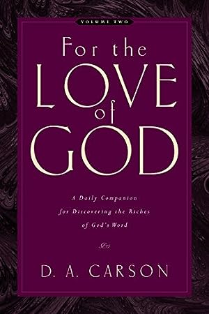 For the love of God vol.2 - A daily companion for discovering the riches of God's word