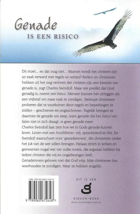 Genade is een risico