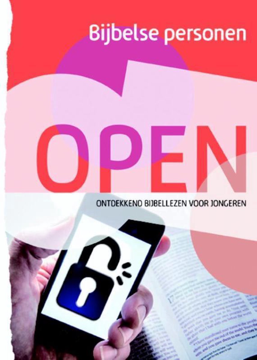 Open Bijbelse personen - ontdekkend Bijbellezen voor jongeren