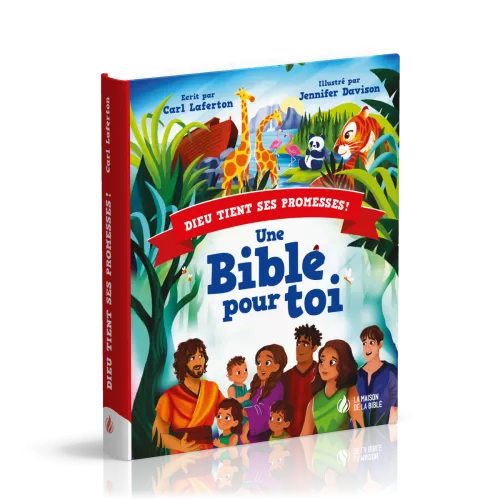 Dieu tient ses promesses ! - Une Bible pour toi