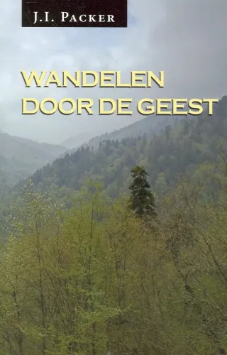 Wandelen door de Geest