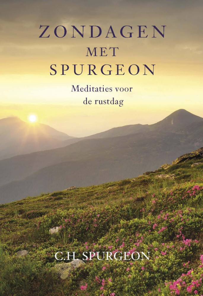 Zondagen met Spurgeon - Meditaties voor de rustdag