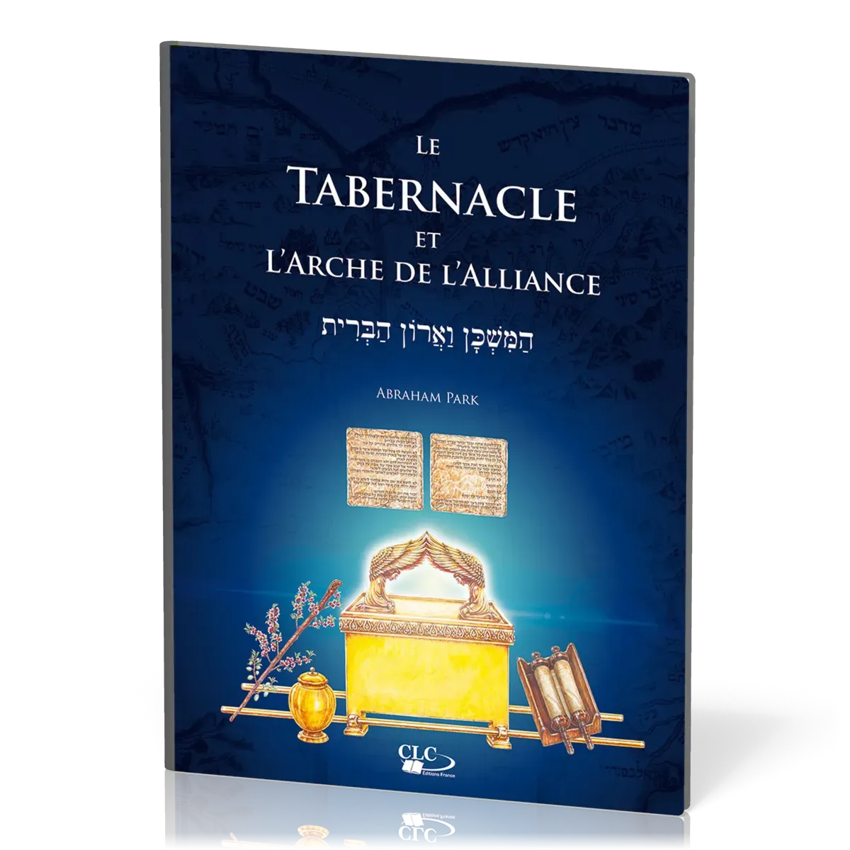 Tabernacle et l'arche de l'alliance, Le