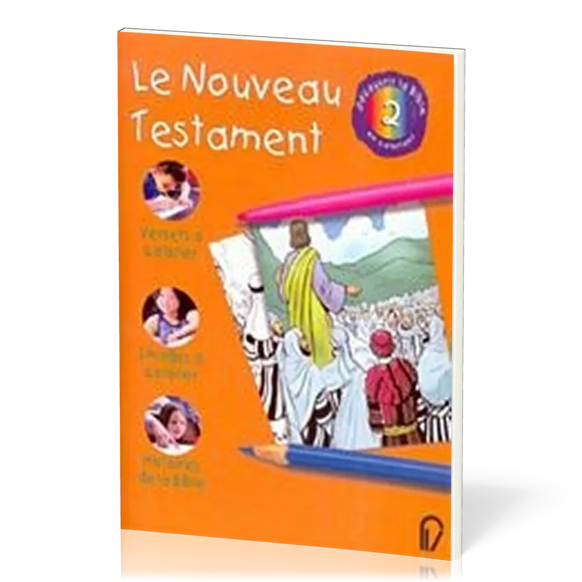 Nouveau Testament - Découvrir la Bible en coloriant