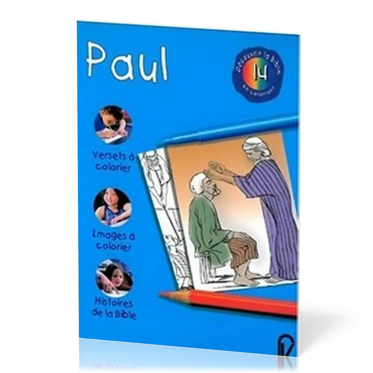 Paul - Découvrir la Bible en coloriant