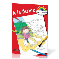 A la ferme - Livre à colorier