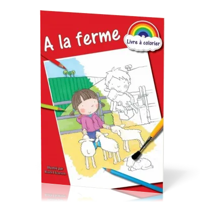A la ferme - Livre à colorier